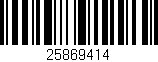 Código de barras (EAN, GTIN, SKU, ISBN): '25869414'