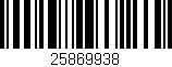 Código de barras (EAN, GTIN, SKU, ISBN): '25869938'