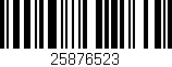 Código de barras (EAN, GTIN, SKU, ISBN): '25876523'