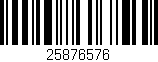 Código de barras (EAN, GTIN, SKU, ISBN): '25876576'