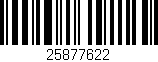 Código de barras (EAN, GTIN, SKU, ISBN): '25877622'