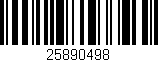 Código de barras (EAN, GTIN, SKU, ISBN): '25890498'