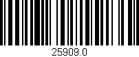 Código de barras (EAN, GTIN, SKU, ISBN): '25909.0'