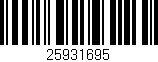 Código de barras (EAN, GTIN, SKU, ISBN): '25931695'