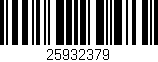 Código de barras (EAN, GTIN, SKU, ISBN): '25932379'