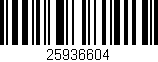 Código de barras (EAN, GTIN, SKU, ISBN): '25936604'