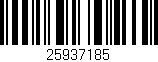 Código de barras (EAN, GTIN, SKU, ISBN): '25937185'
