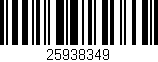 Código de barras (EAN, GTIN, SKU, ISBN): '25938349'
