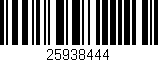 Código de barras (EAN, GTIN, SKU, ISBN): '25938444'