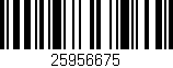 Código de barras (EAN, GTIN, SKU, ISBN): '25956675'