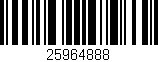 Código de barras (EAN, GTIN, SKU, ISBN): '25964888'