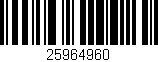 Código de barras (EAN, GTIN, SKU, ISBN): '25964960'