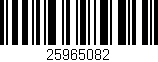 Código de barras (EAN, GTIN, SKU, ISBN): '25965082'