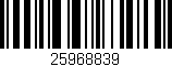 Código de barras (EAN, GTIN, SKU, ISBN): '25968839'