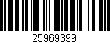 Código de barras (EAN, GTIN, SKU, ISBN): '25969399'