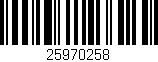 Código de barras (EAN, GTIN, SKU, ISBN): '25970258'