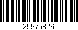 Código de barras (EAN, GTIN, SKU, ISBN): '25975826'