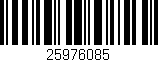 Código de barras (EAN, GTIN, SKU, ISBN): '25976085'