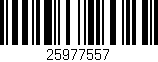 Código de barras (EAN, GTIN, SKU, ISBN): '25977557'