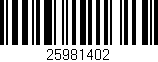 Código de barras (EAN, GTIN, SKU, ISBN): '25981402'