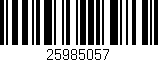Código de barras (EAN, GTIN, SKU, ISBN): '25985057'