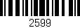 Código de barras (EAN, GTIN, SKU, ISBN): '2599'