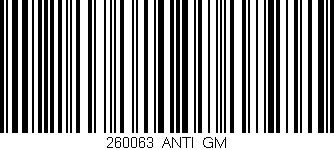Código de barras (EAN, GTIN, SKU, ISBN): '260063_ANTI_GM'