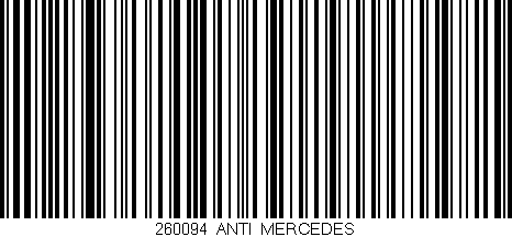Código de barras (EAN, GTIN, SKU, ISBN): '260094_ANTI_MERCEDES'