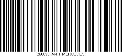 Código de barras (EAN, GTIN, SKU, ISBN): '260095_ANTI_MERCEDES'