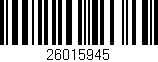 Código de barras (EAN, GTIN, SKU, ISBN): '26015945'