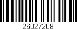 Código de barras (EAN, GTIN, SKU, ISBN): '26027208'