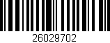 Código de barras (EAN, GTIN, SKU, ISBN): '26029702'