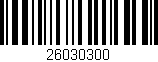 Código de barras (EAN, GTIN, SKU, ISBN): '26030300'