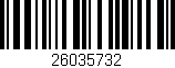 Código de barras (EAN, GTIN, SKU, ISBN): '26035732'