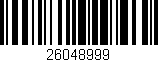 Código de barras (EAN, GTIN, SKU, ISBN): '26048999'