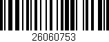 Código de barras (EAN, GTIN, SKU, ISBN): '26060753'