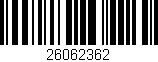 Código de barras (EAN, GTIN, SKU, ISBN): '26062362'