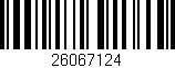 Código de barras (EAN, GTIN, SKU, ISBN): '26067124'