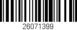 Código de barras (EAN, GTIN, SKU, ISBN): '26071399'