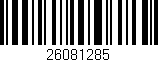 Código de barras (EAN, GTIN, SKU, ISBN): '26081285'