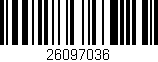 Código de barras (EAN, GTIN, SKU, ISBN): '26097036'