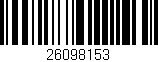 Código de barras (EAN, GTIN, SKU, ISBN): '26098153'