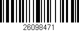 Código de barras (EAN, GTIN, SKU, ISBN): '26098471'