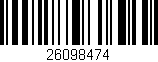Código de barras (EAN, GTIN, SKU, ISBN): '26098474'