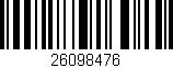Código de barras (EAN, GTIN, SKU, ISBN): '26098476'