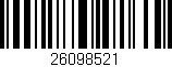Código de barras (EAN, GTIN, SKU, ISBN): '26098521'