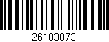 Código de barras (EAN, GTIN, SKU, ISBN): '26103873'