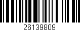 Código de barras (EAN, GTIN, SKU, ISBN): '26139809'