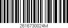 Código de barras (EAN, GTIN, SKU, ISBN): '2616730024M'