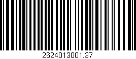 Código de barras (EAN, GTIN, SKU, ISBN): '2624013001.37'